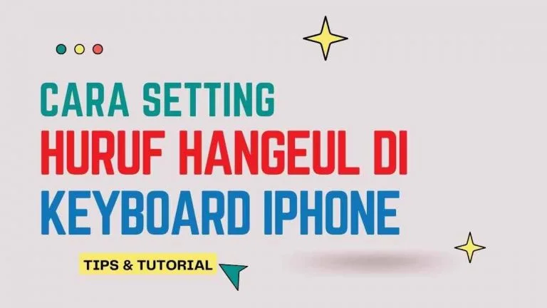 Cara setting keyboard han'geul di iphone tips
