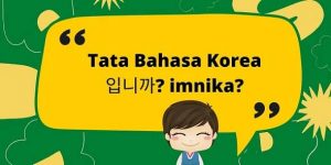 Tata bahasa Korea 입니까 (imnika)